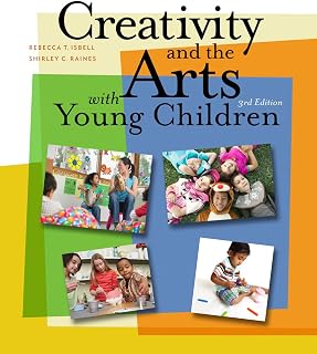 Creativity and the Arts with Young Children