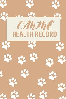 Canine Health Record: Canine Health Record Log Book Folder Journal for Dog Owners Who Want to Keep Track of Puppy Vaccines, Puppy Shots, Vet Visits - Perfect Gift for Dog Owners