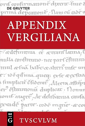 Appendix Vergiliana: Lateinisch - deutsch (Sammlung Tusculum)