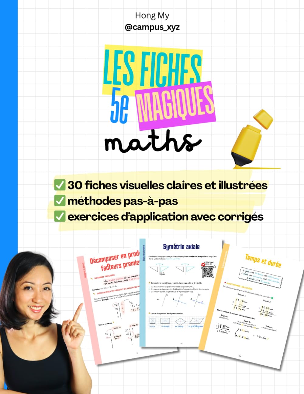 Fiches magiques 5e, des maths illustrées et accessibles: Fractions, puissances, angles, proportionnalité, expressions littérales, calculs de volumes ... de maths illustrés et simples à comprendre)