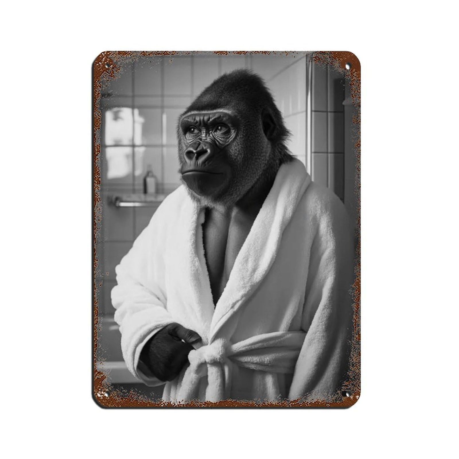 Gorilla in A Bathrobe, Funny Bathroom Art Tin Sign Vintage Metal Pub Club Cafe Bar Home Wall Art Decoration Poster Retro 12x16inch(30x40cm)