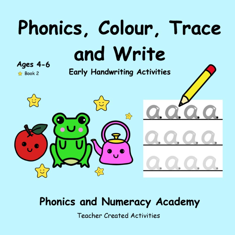 Phonics, Colour, Trace and Write: Early Handwriting Activities