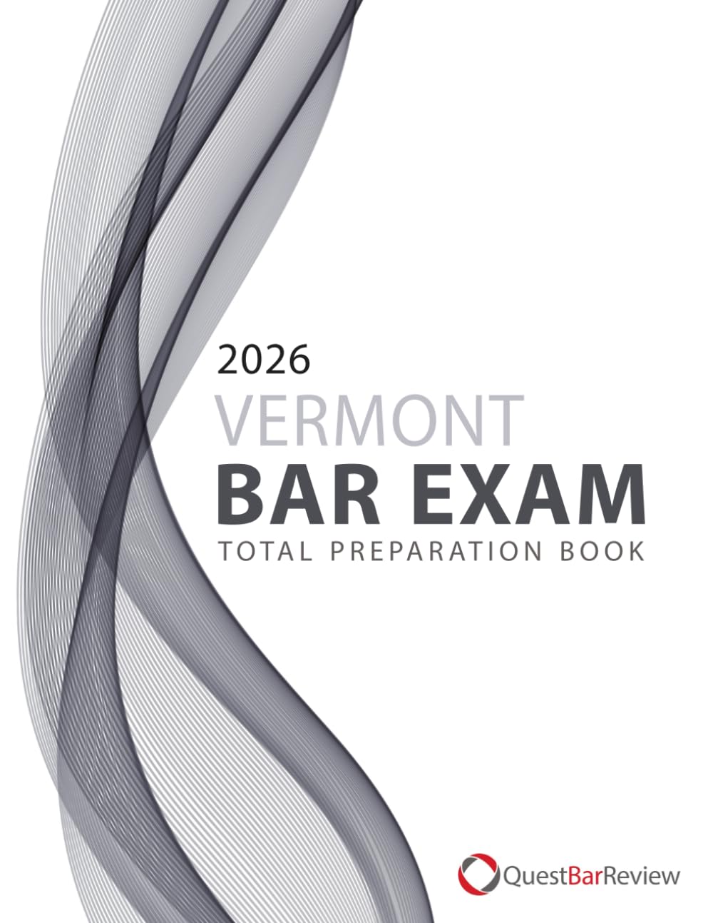 2026 Vermont Bar Exam Total Preparation Book