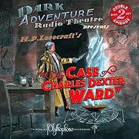 The Case of Charles Dexter Ward audio book