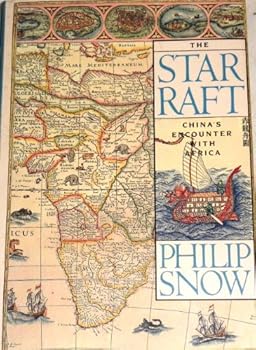 Hardcover The Star Raft: China's Encounter With Africa Book