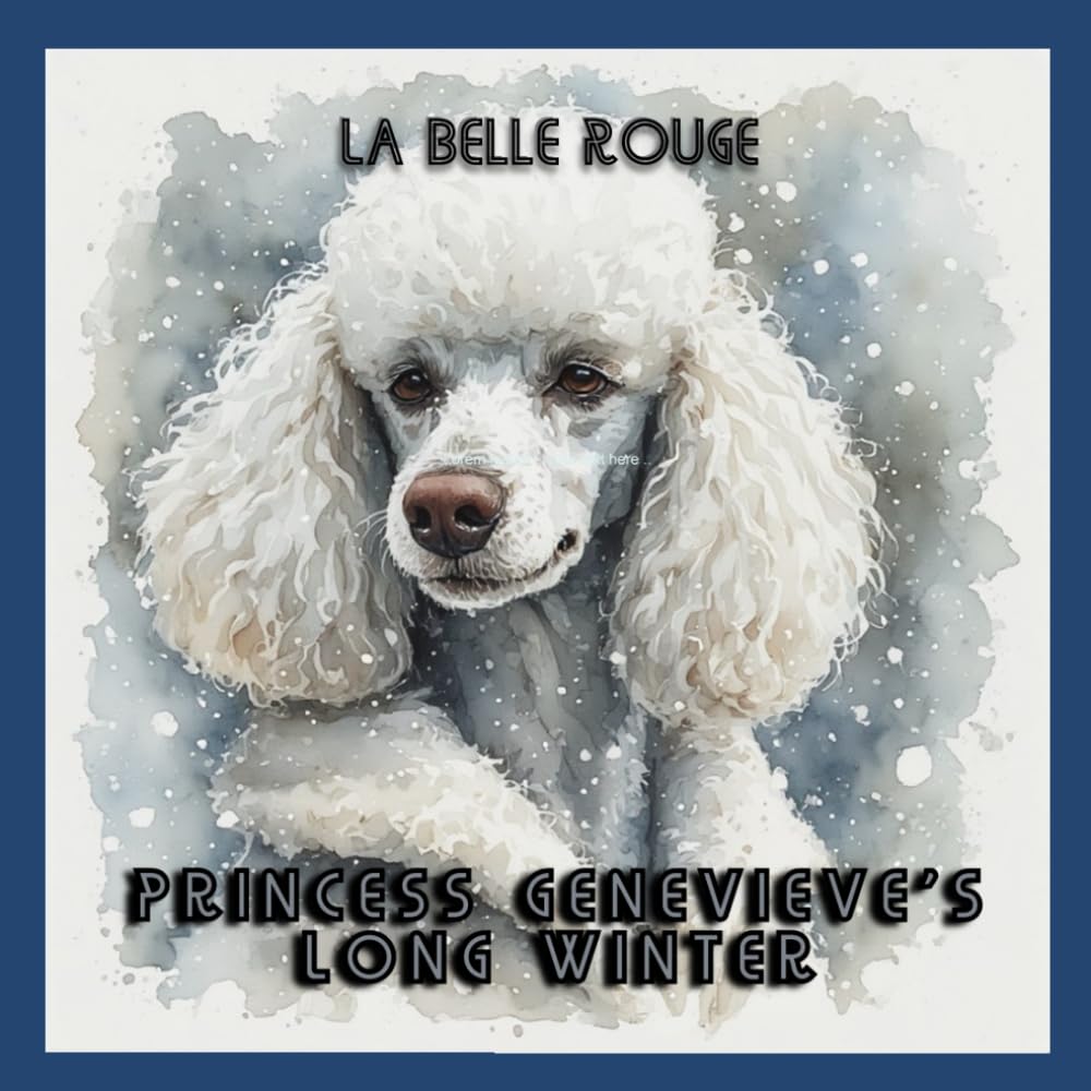 Princess Genevieve's Long Winter (Princess Genevieve's Four Seasons)