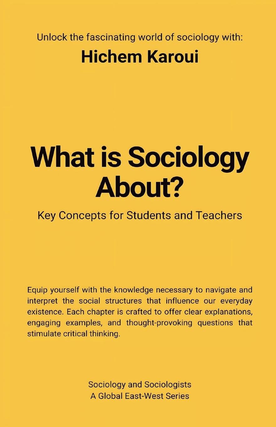 What Is Sociology About? (Sociology and Sociologists)