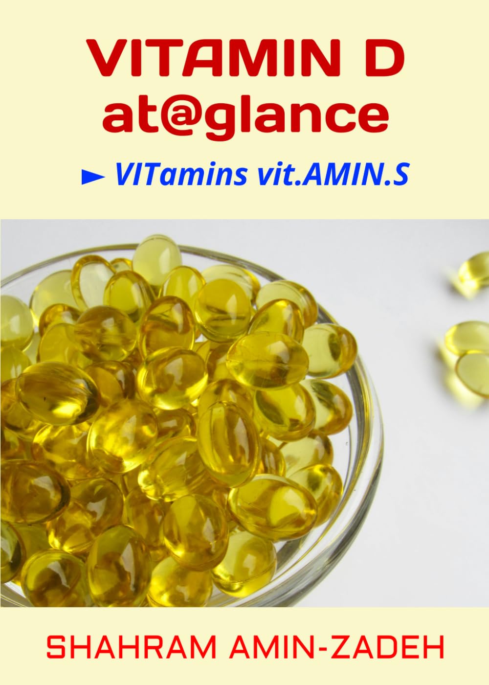 VITAMIN D at@glance: ►VITamins vit.AMIN.S