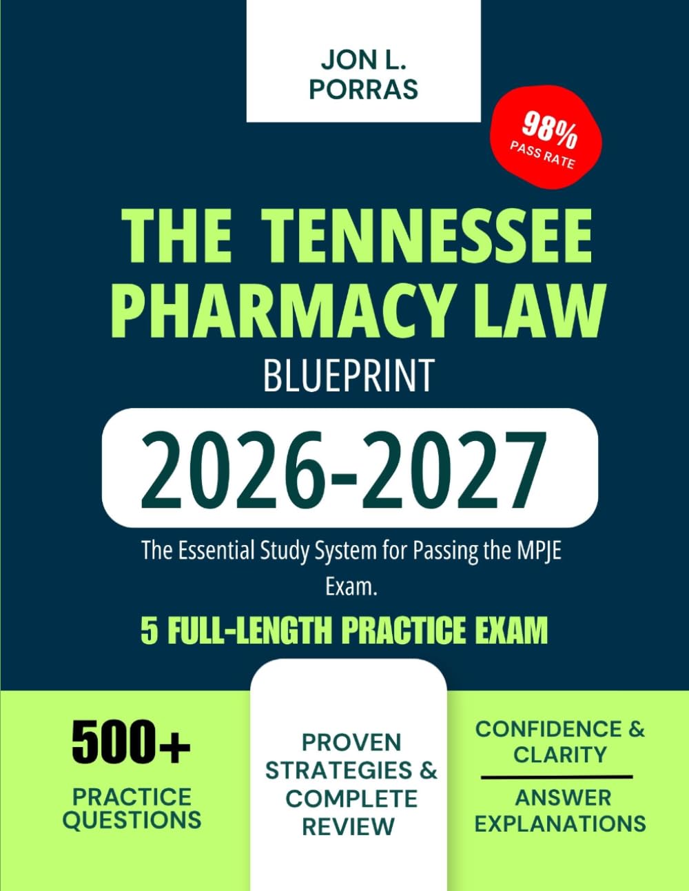 The Tennessee Pharmacy Law Blueprint 2026-2027: The Essential Study System for Passing the MPJE Exam.