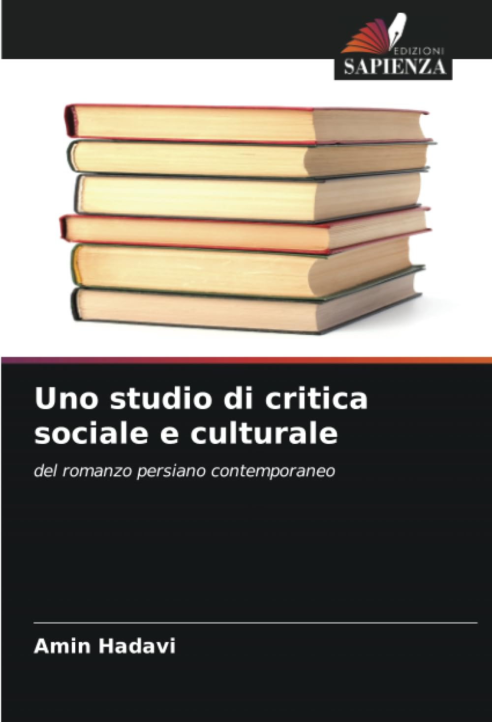 Uno studio di critica sociale e culturale: del romanzo persiano contemporaneo