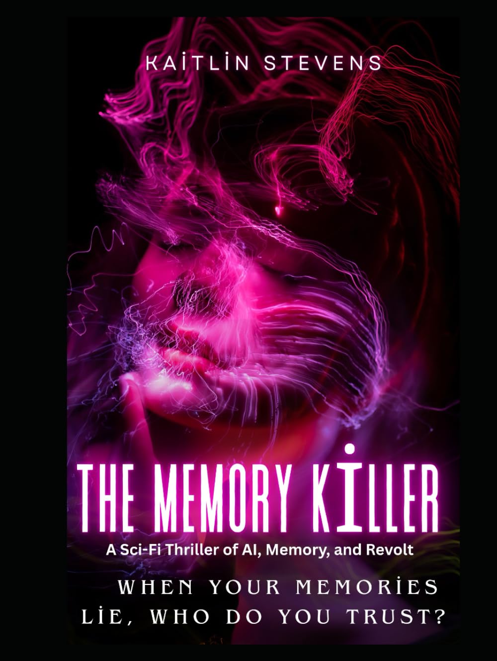 The Memory Killer: A Sci-Fi Thriller of AI Tech: In a near-future city where AI handles law enforcement, every citizen is “synced” to a public ... and prevented by an algorithm called The Echo