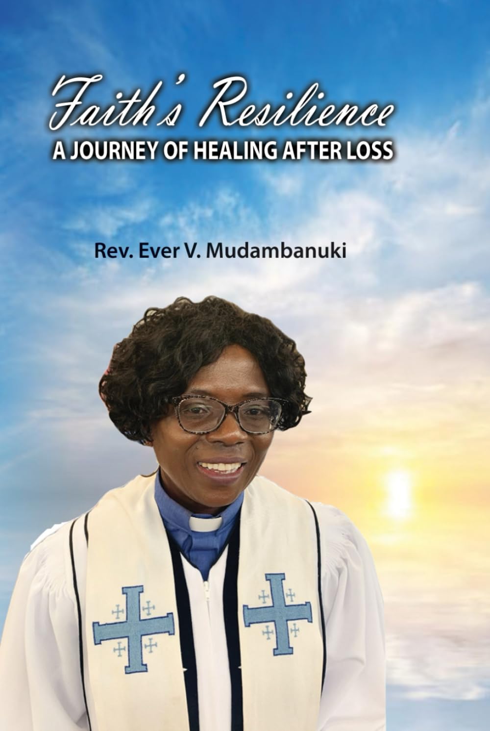 Faith’s Resilience: A JOURNEY OF HEALING AFTER LOSS