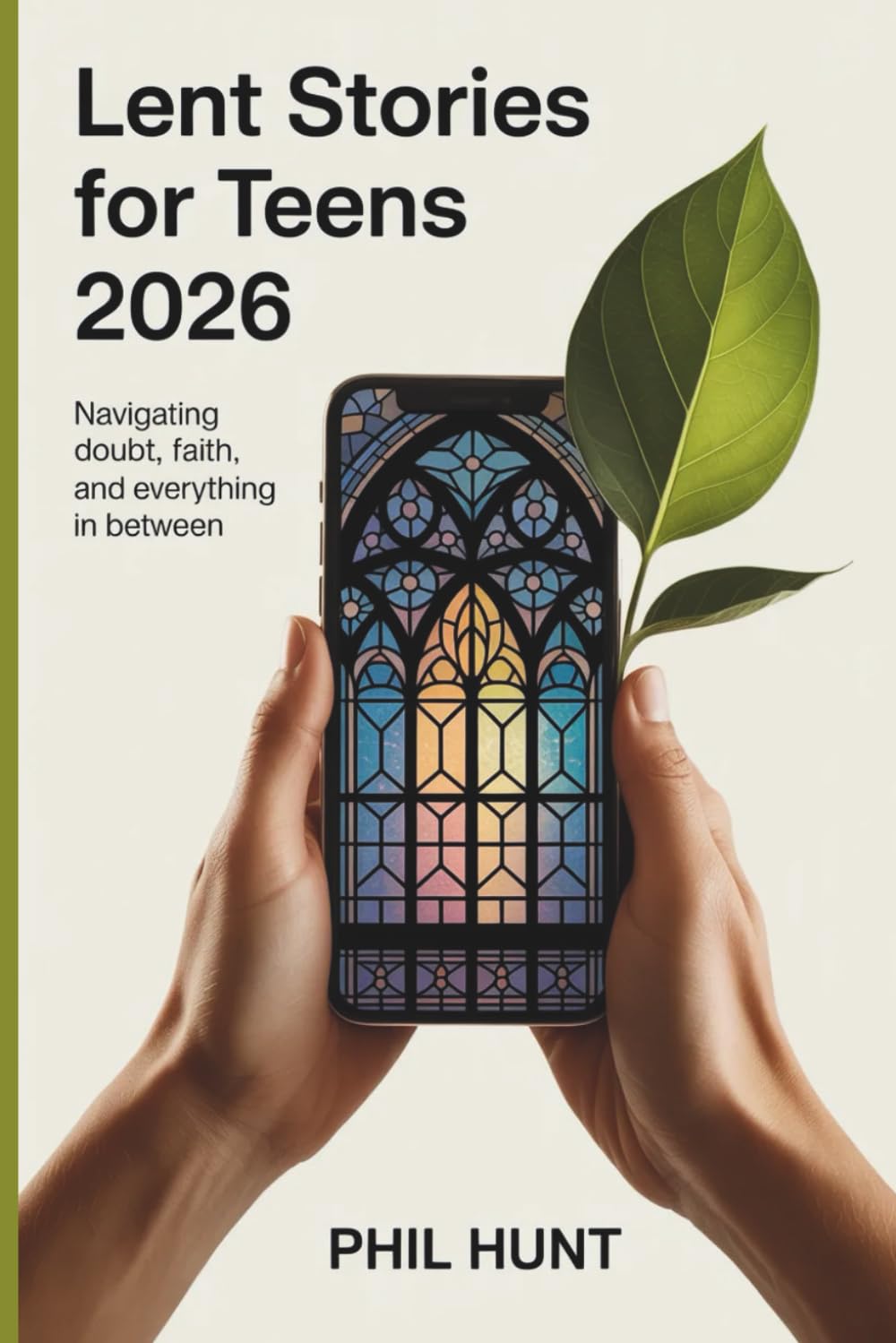 Lent Stories for Teens 2026: Navigating Doubt, Faith, and Everything in Between