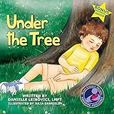 Under The Tree: Part of the Award-Winning Under The Tree Children's Book Series (revised)