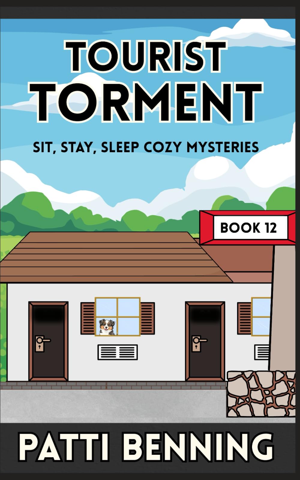 TOURIST TORMENT (Sit, Stay, Sleep Cozy Mysteries)