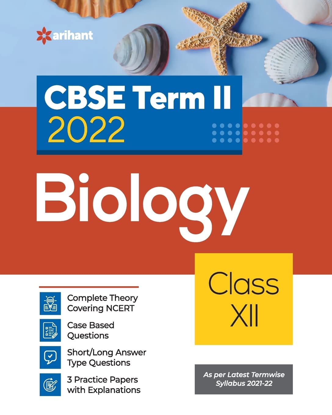 Buy Arihant CBSE Biology Term 2 Class 12 for 2022 Exam (Cover Theory and MCQs) (Old Edition) — BookShops.in