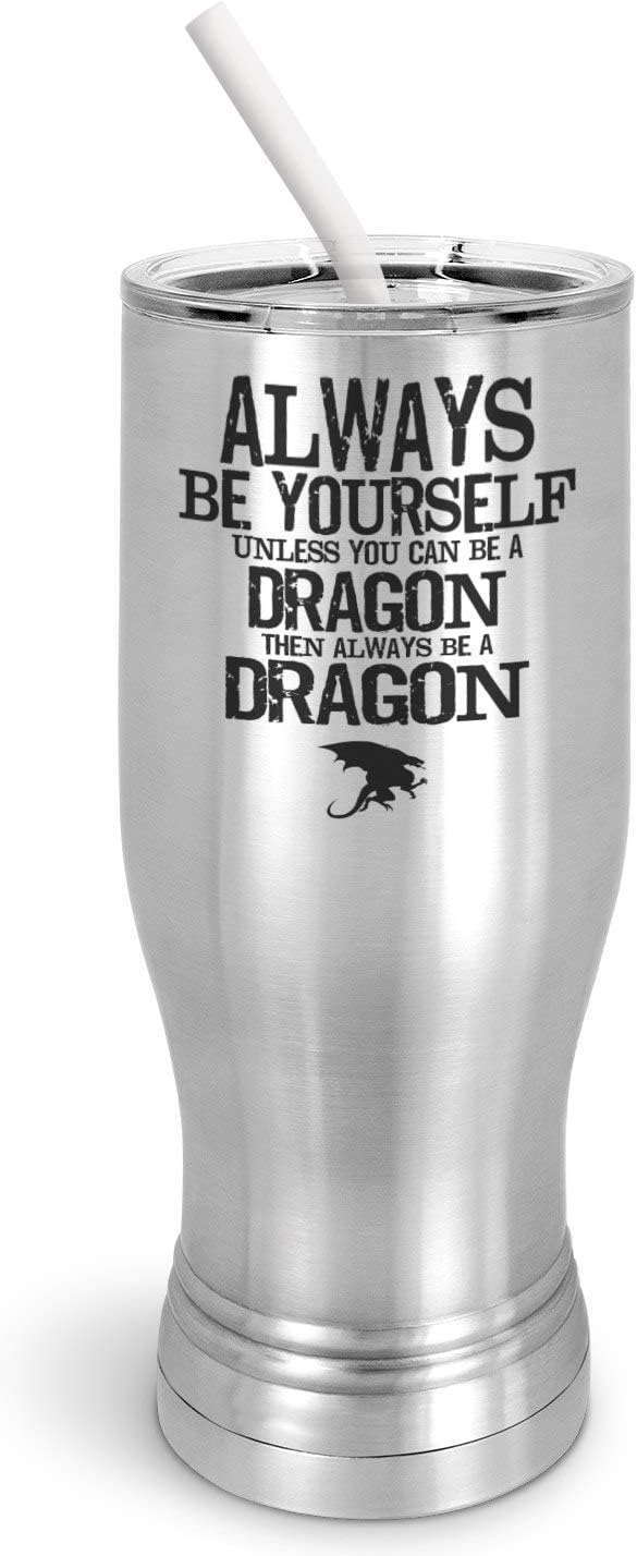 PixiDoodle Be Yourself Unless You Can Be A Dragon - Cool Dragon Tumbler with Spill-Resistant Slider Lid and Silicone Straw (30 oz Tumbler, Silver)