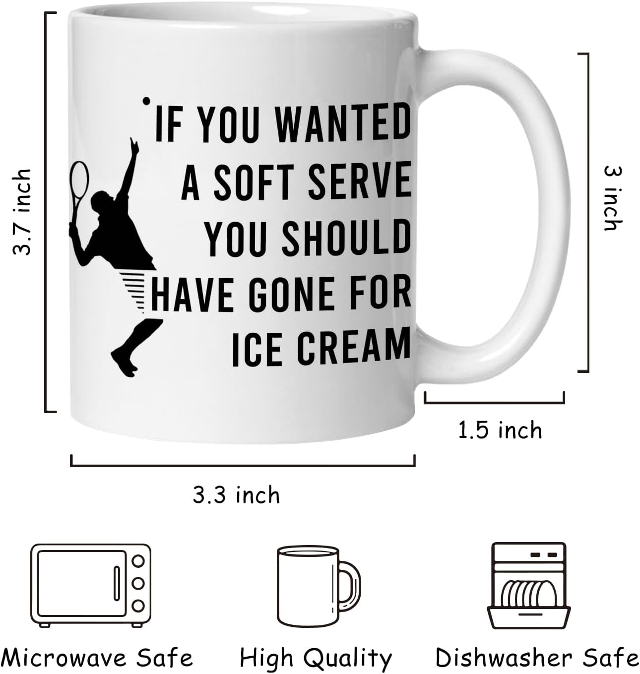 Funny Tennis Mug, Gifts for Tennis Lovers Players Coffee Cup Ceramic, If You Wanted a Soft Serve You Should Have Gone Humorous Ceramic Coffee Tea Mug 11 oz - Image 6