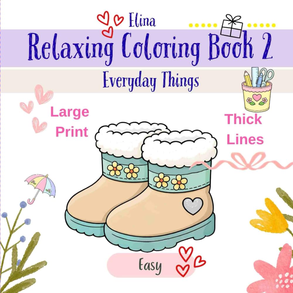 Relaxing Coloring Book : Everyday Things: Simple everyday things for Calm and Comfortable Coloring