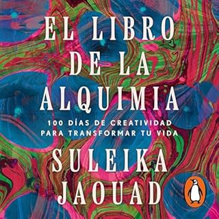 El libro de la alquimia [The Book of Alchemy] Audiolibro Por Suleika Jaouad arte de portada