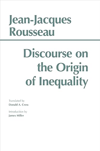 Discourse on the Origin of Inequality (Hackett Classics)