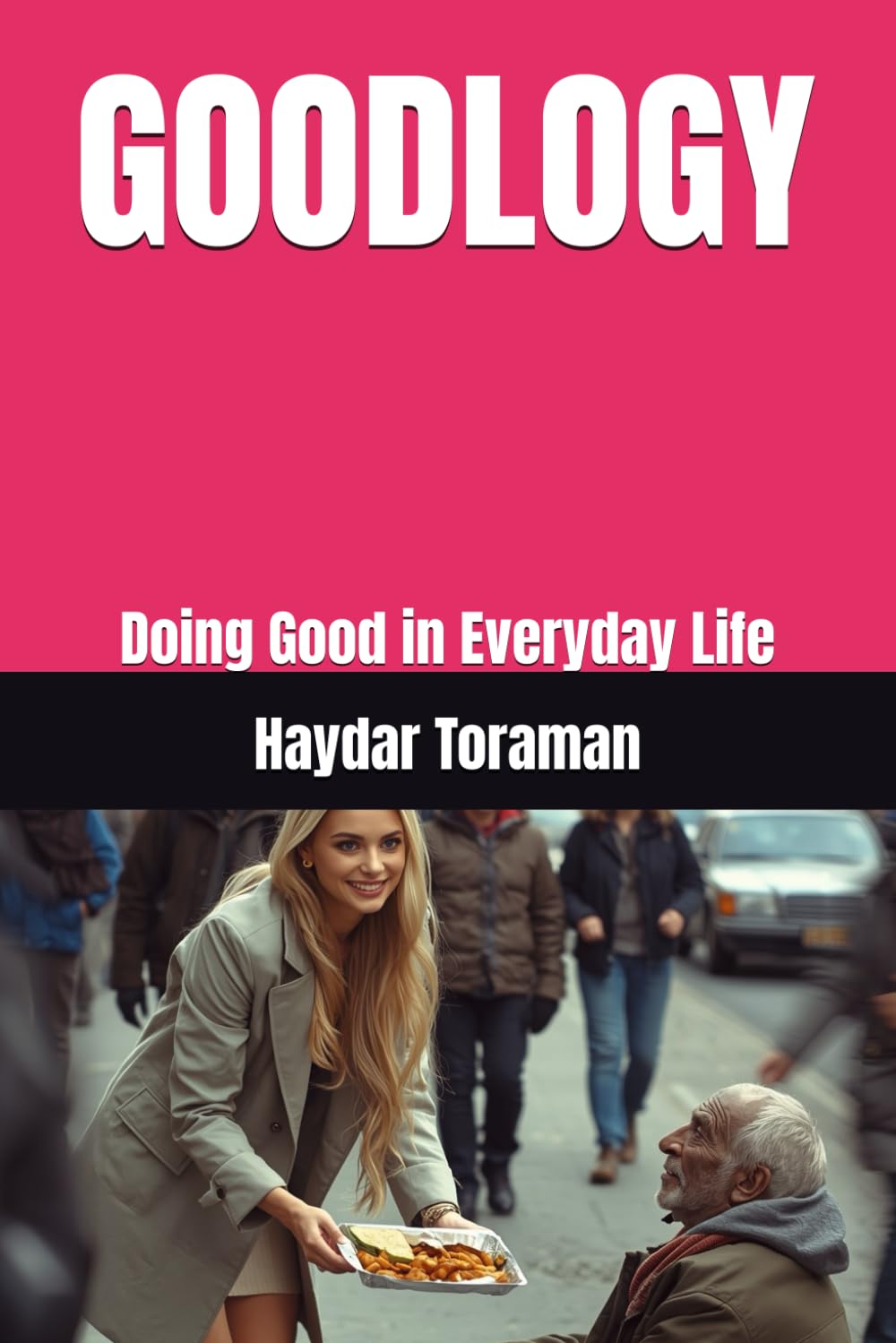 GOODLOGY: Doing Good in Everyday Life
