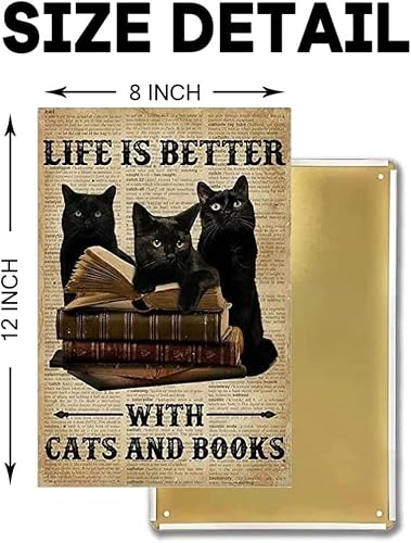 Metal Tin Sign Life Is Better With Cats And Books Bombay Cat Vintage Sign For Home Coffee Wall Decor Funny Library Bookstore Retro Decor 12X8 Inch #TOP2