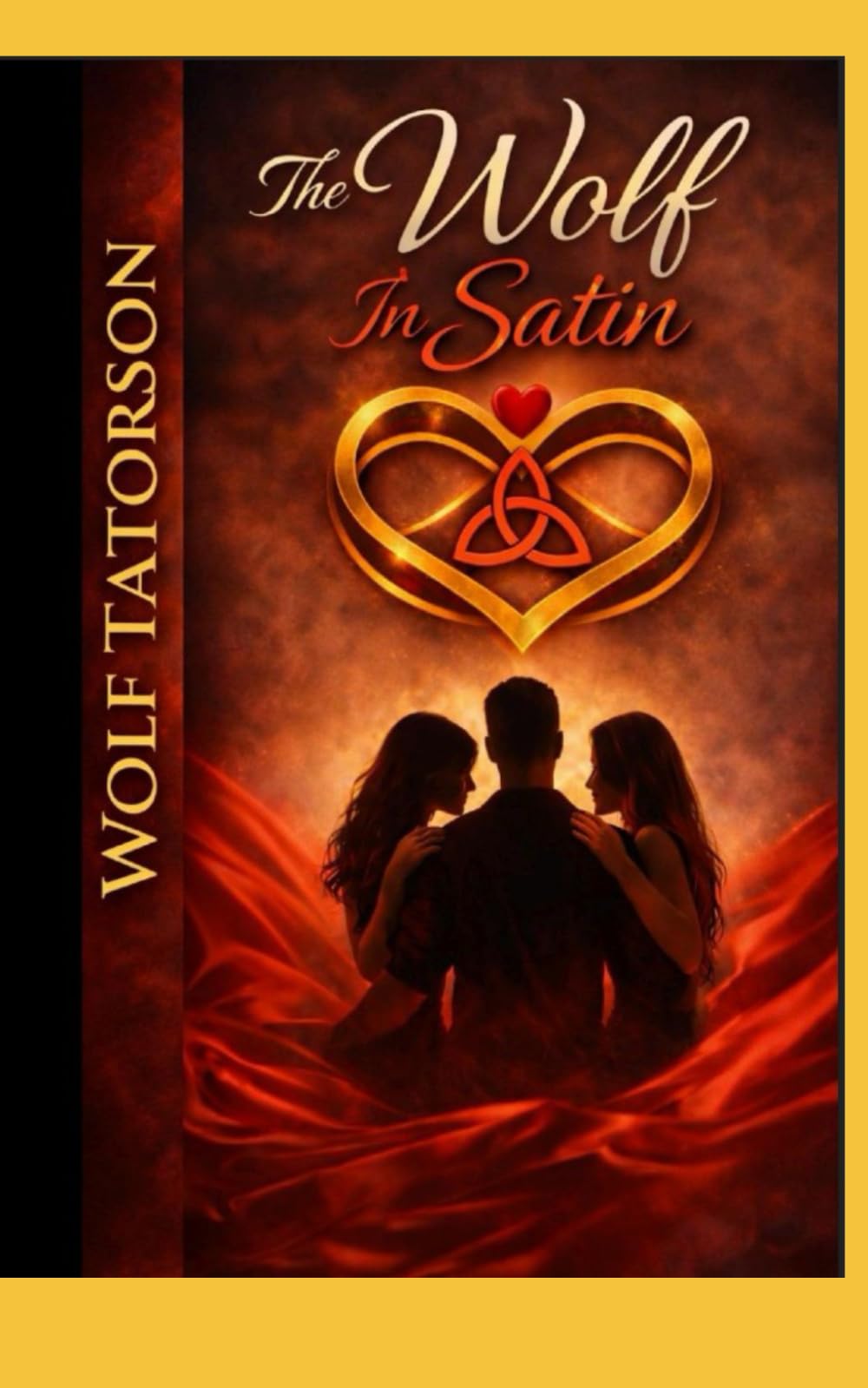 Wolf In Satin: 1 (THE SATIN WOLF TRILOGY)