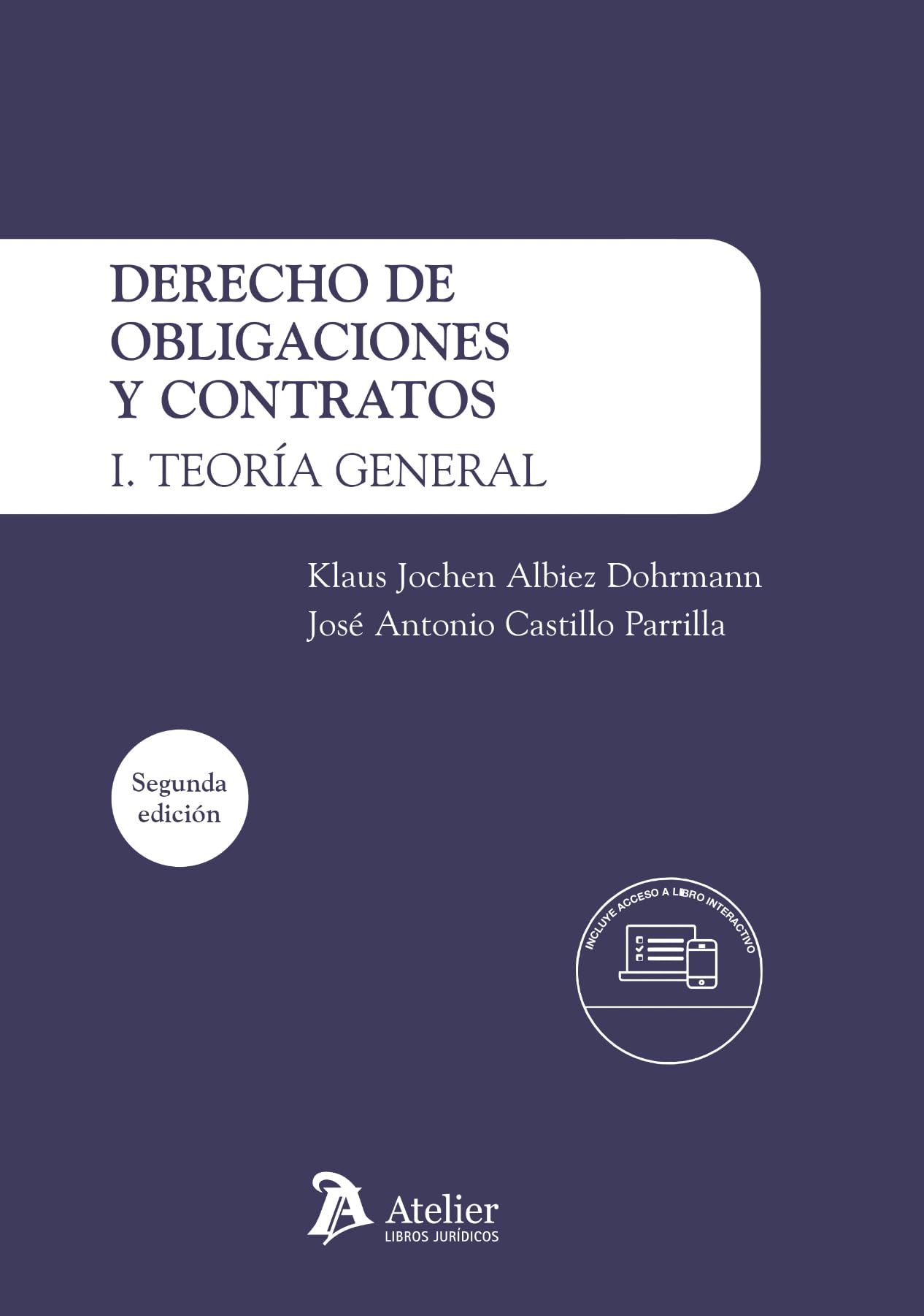 Derecho de Obligaciones y contratos I. Teoria General. 2ª edición