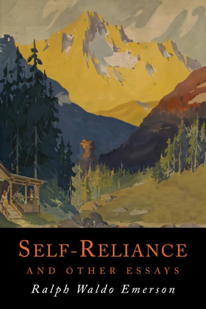 Self Reliance and Other Essays