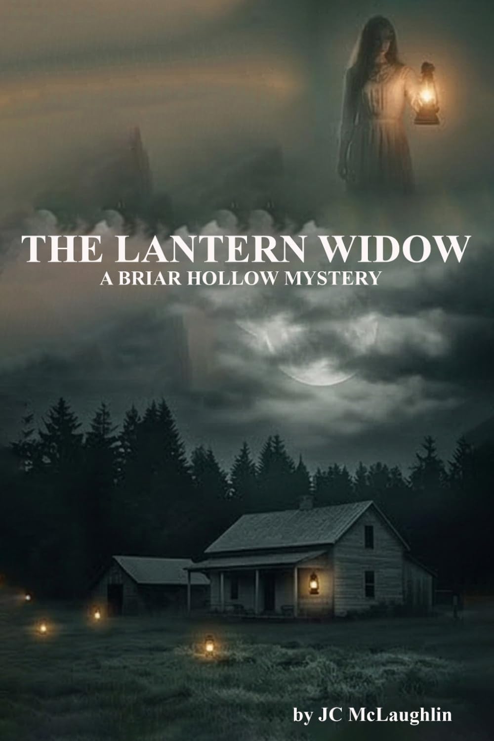 The Lantern Widow: A Briar Hollow Mystery