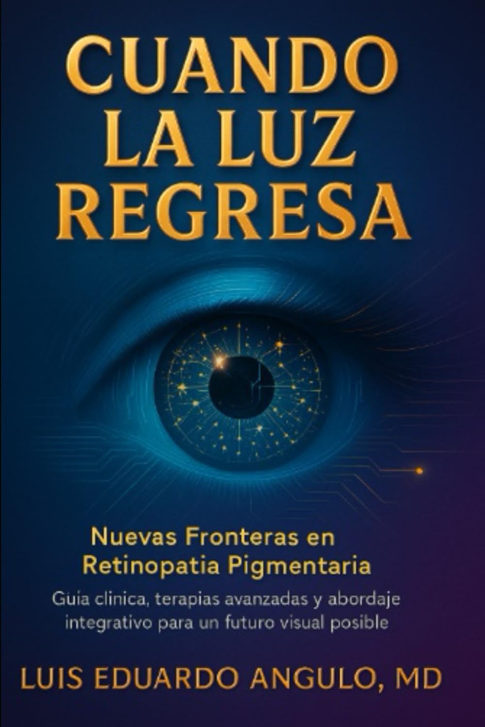 Cuando la Luz Regresa: Nuevas Fronteras en Retinopatía Pigmentaria