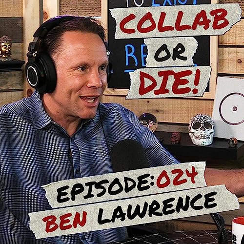 #024 - Ben Lawrence (Sales Guru and Author of "The Heart of the Wolf: The Upside-Down Secret To Being A Kickass Salesperson")