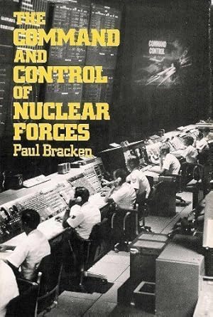 The Command and Control of Nuclear Forces