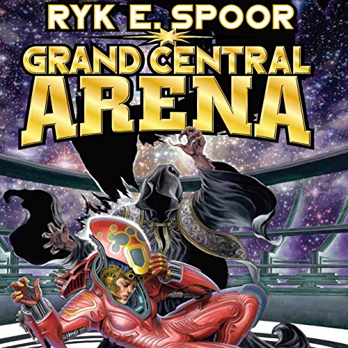 Grand Central Arena by Ryk E. Spoor | Audiobook episode artwork