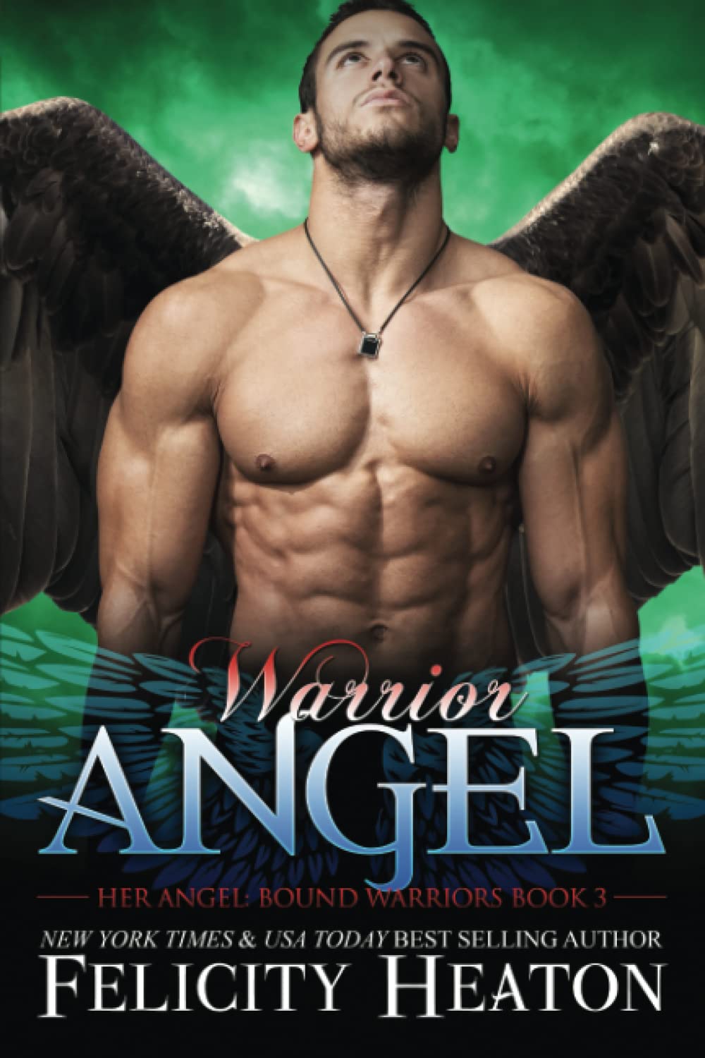 Warrior Angel: 3 (Her Angel: Bound Warriors)