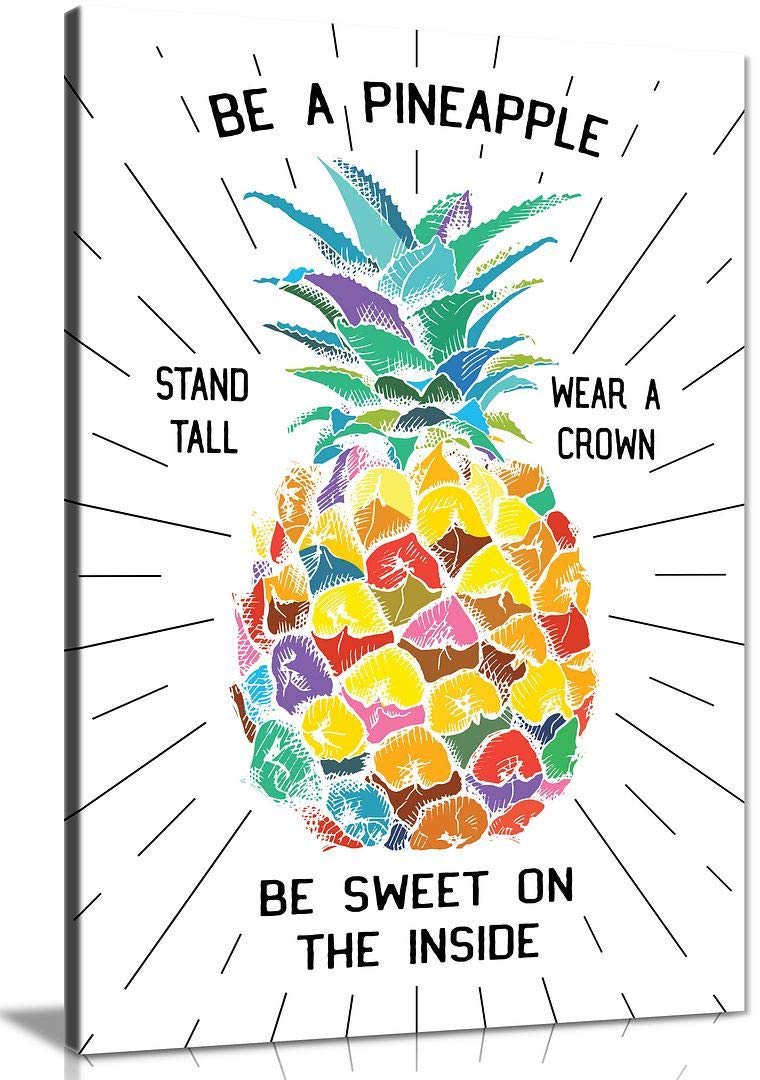Motiviation Be A Pineapple Stand Tall Wear a Crown Be Sweet On Inside Quote Canvas Print Tropical Decor Decorative Art Wall Decor (18x12in)