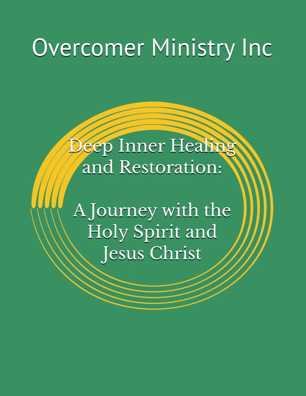 Inner Healing and Restoration