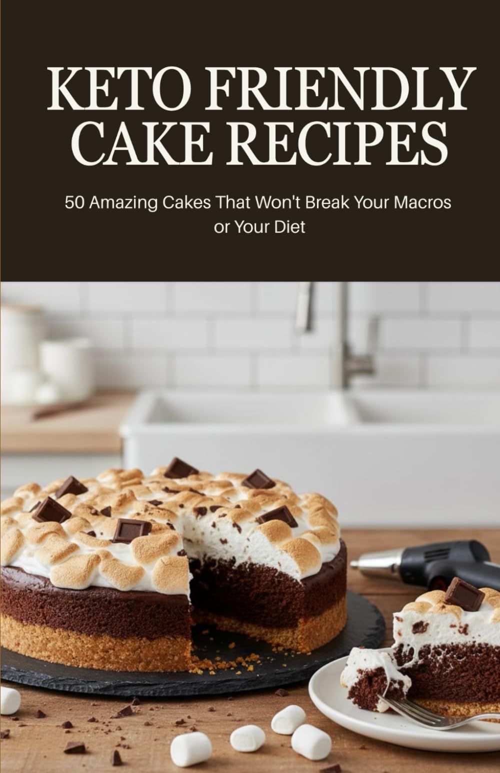 Keto Friendly Cake Recipes: 50 Amazing Cakes That Won’t Break Your Macros or Your Diet