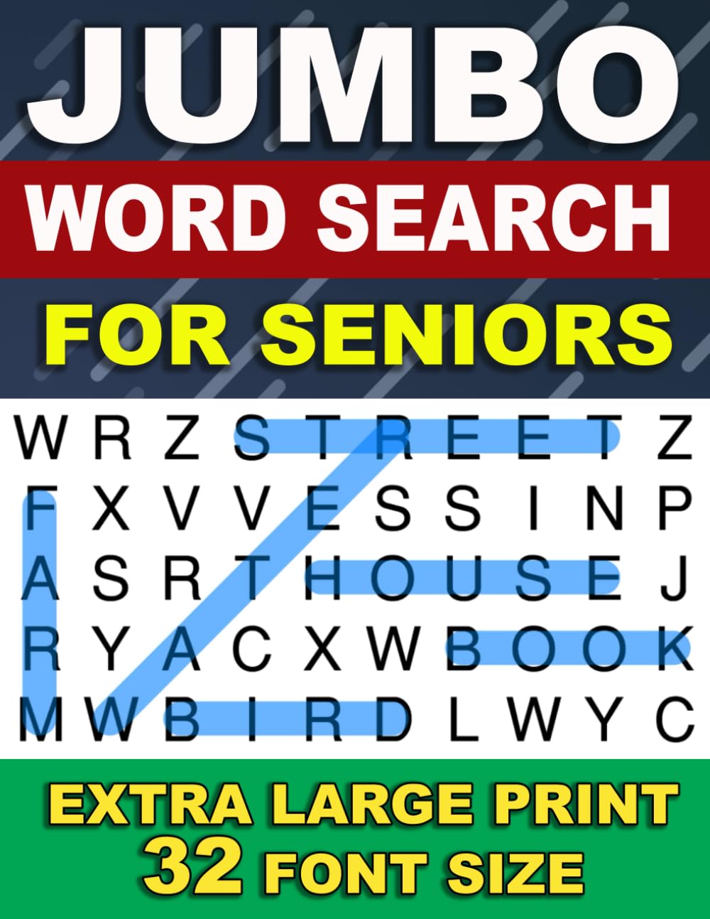 Jumbo Word Search For Seniors: 50 Extra large Print Puzzles: 1500 Words and With Solutions (32 Font Size Word Search)