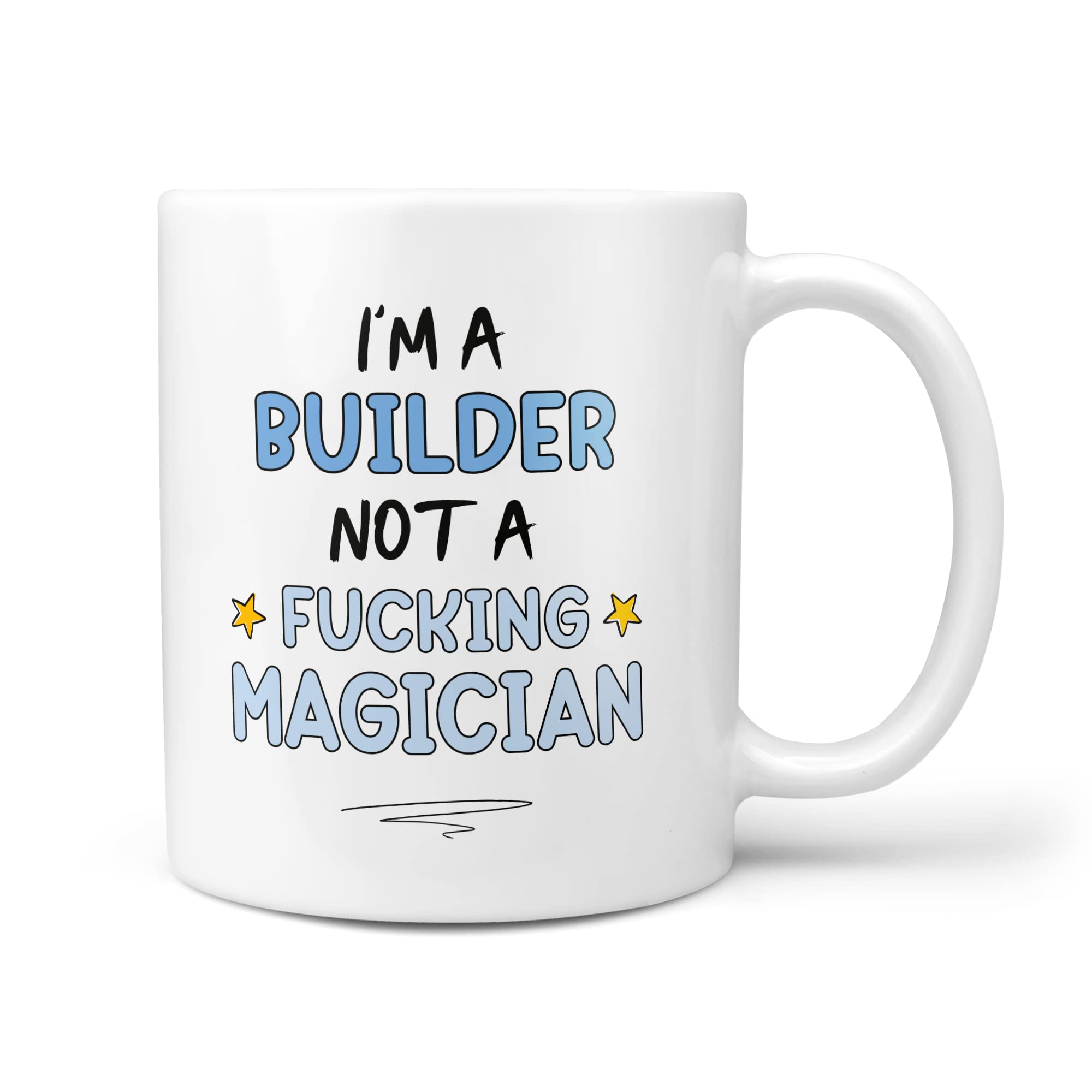 TeHe Gifts I'm A Builder Not A Magician Funny Gift 10oz Ceramic Coffee Tea Cup Mug