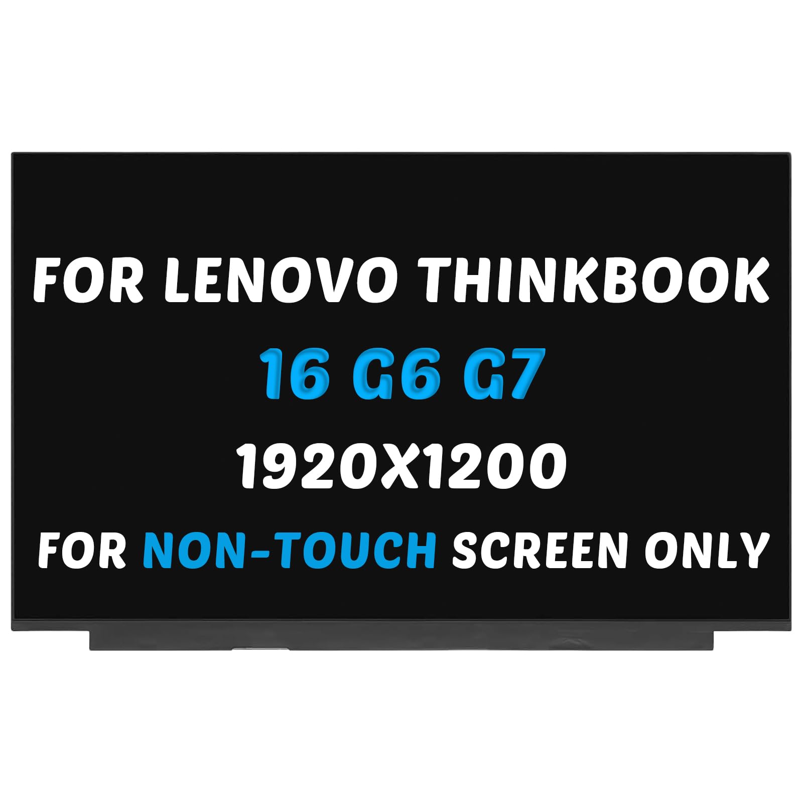 Replacement for Lenovo ThinkBook 16 G6 IRL ABP 16 G7 IML ARP 16 G8 Gen 6th 7th 8th LCD Screen 1920x1200 16.0" 30 Pins 60HZ LED Display Digitizer Panel