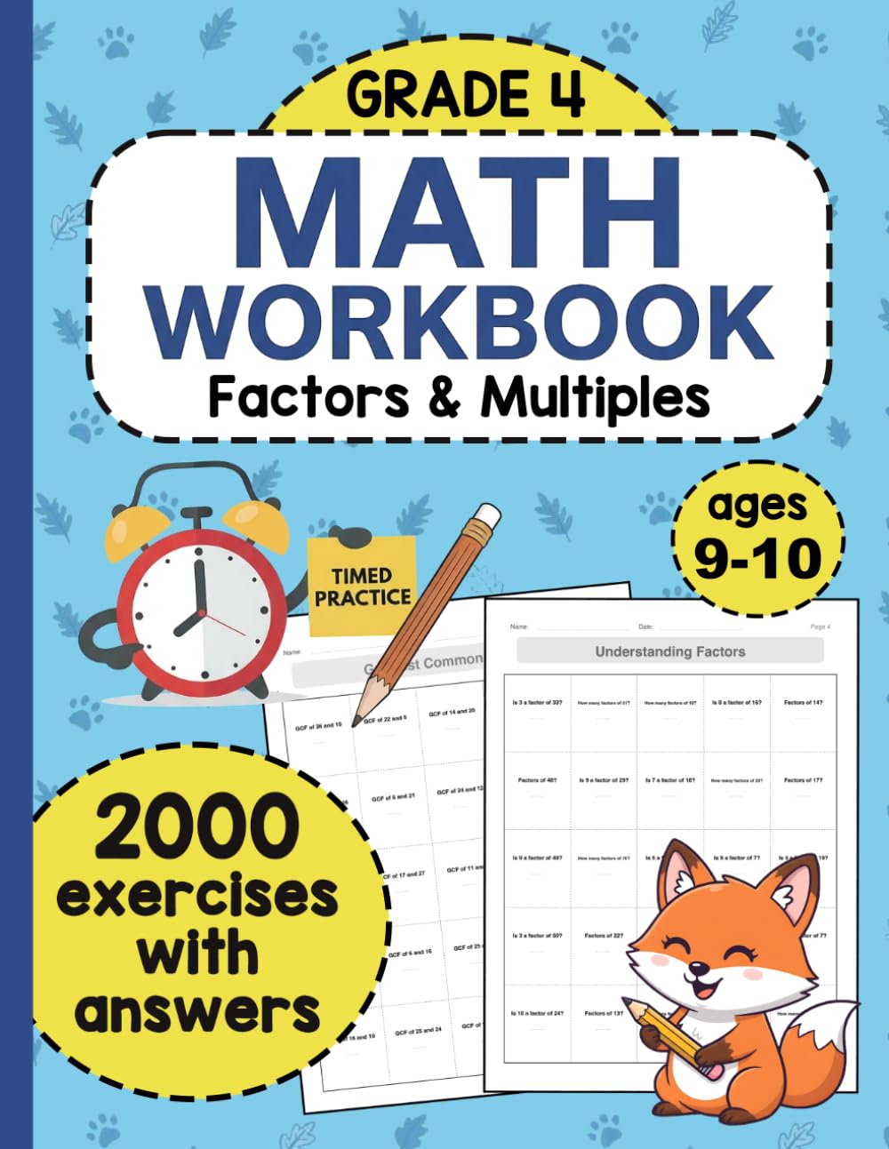 Math Workbook for Grade 4 – Factors and Multiples: 2000 Exercises with Answers Covering Factors, Multiples, Prime and Composite Numbers, GCF, and LCM | Math Practice Workbook for Kids Ages 9–10