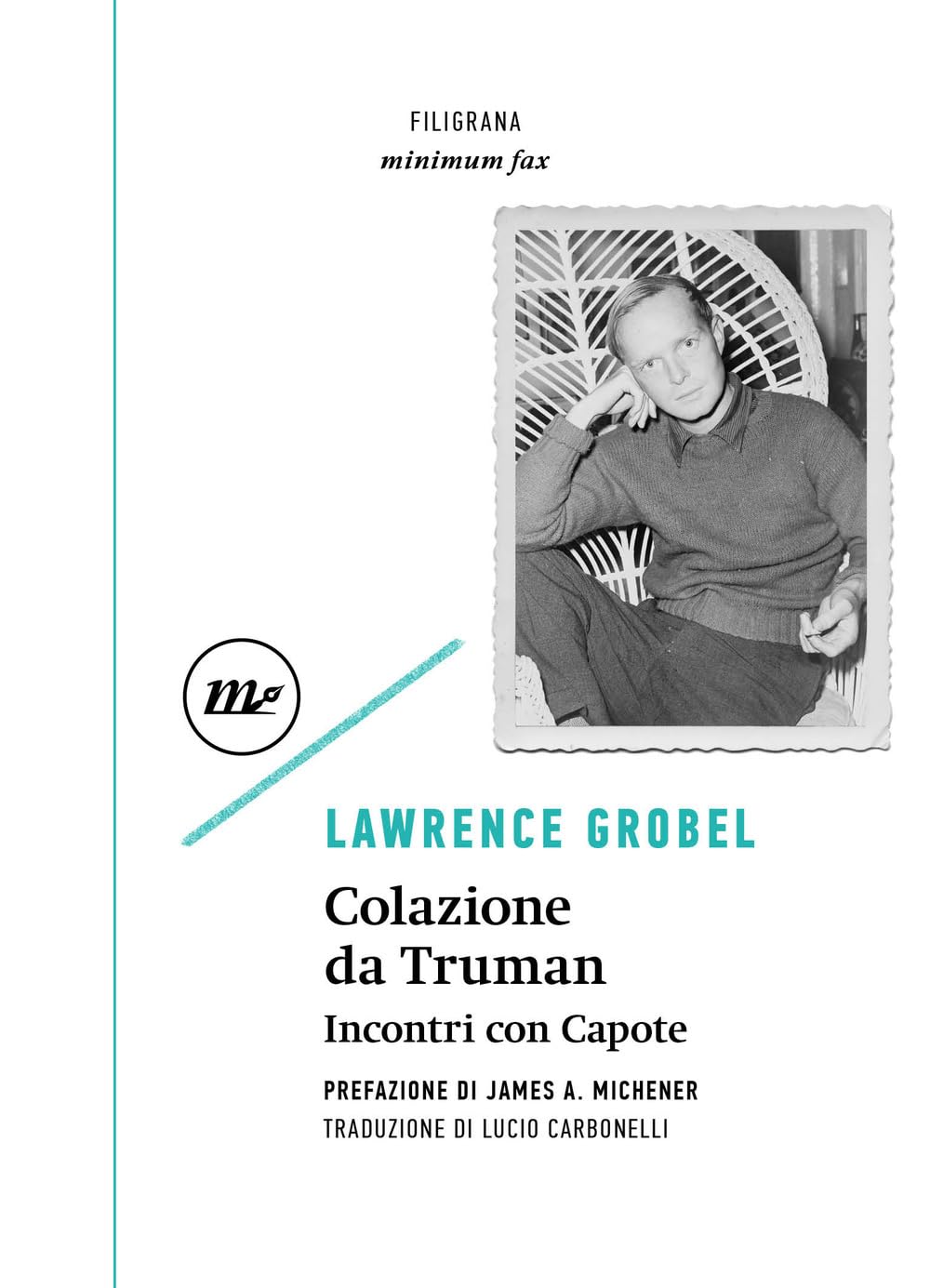 Colazione Da Truman. Incontri Con Capote - 4