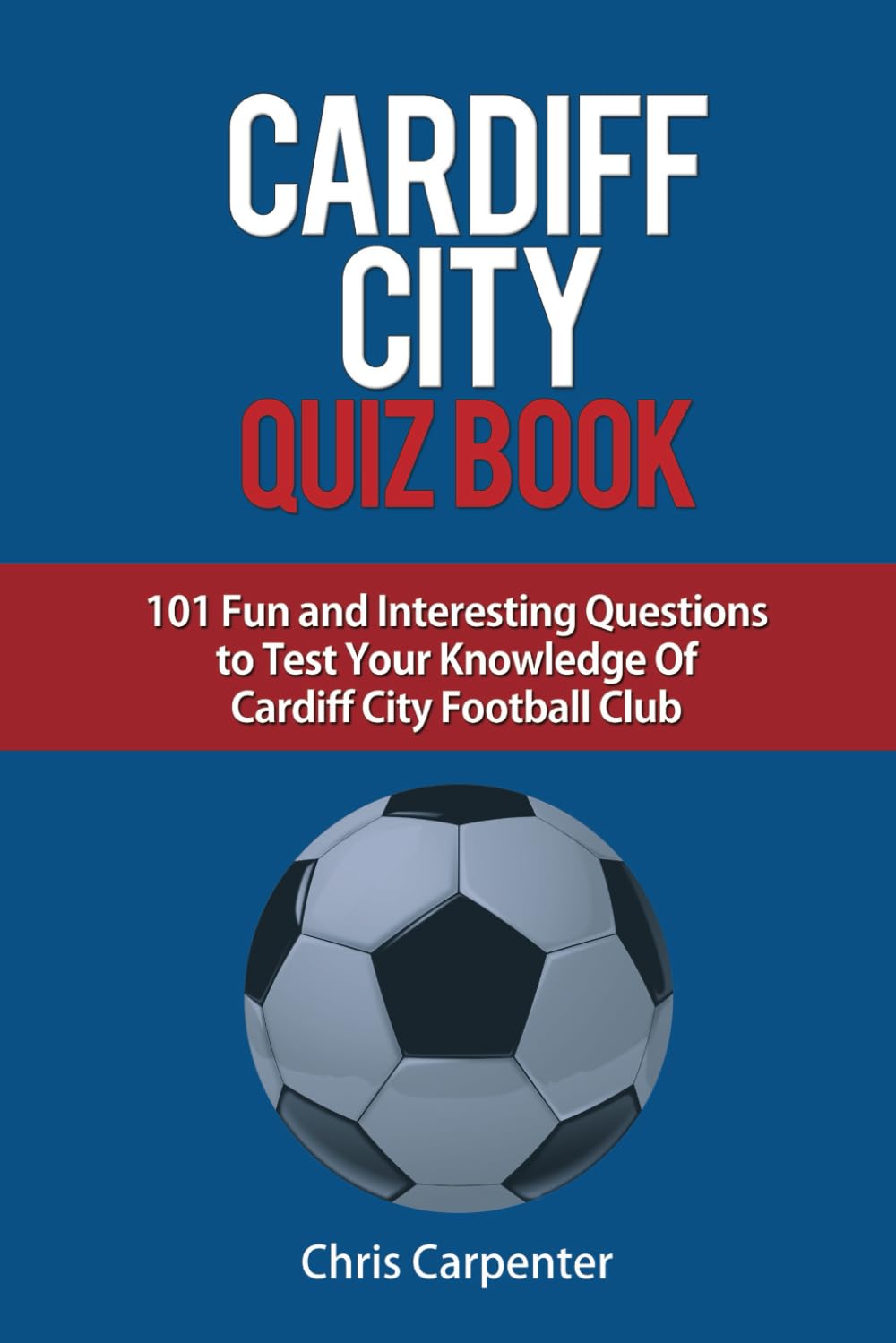 Cardiff City Quiz Book