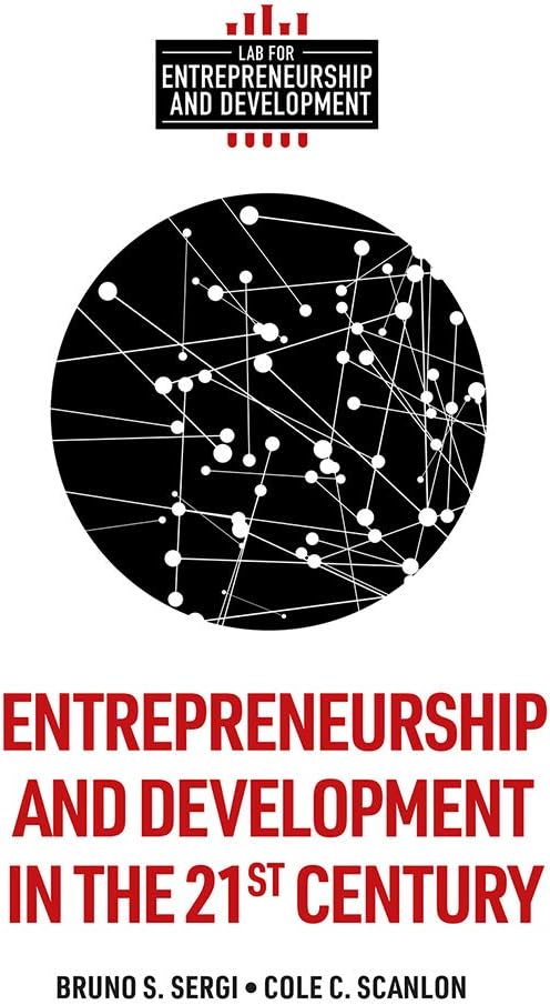 Entrepreneurship and Development in the 21st Century