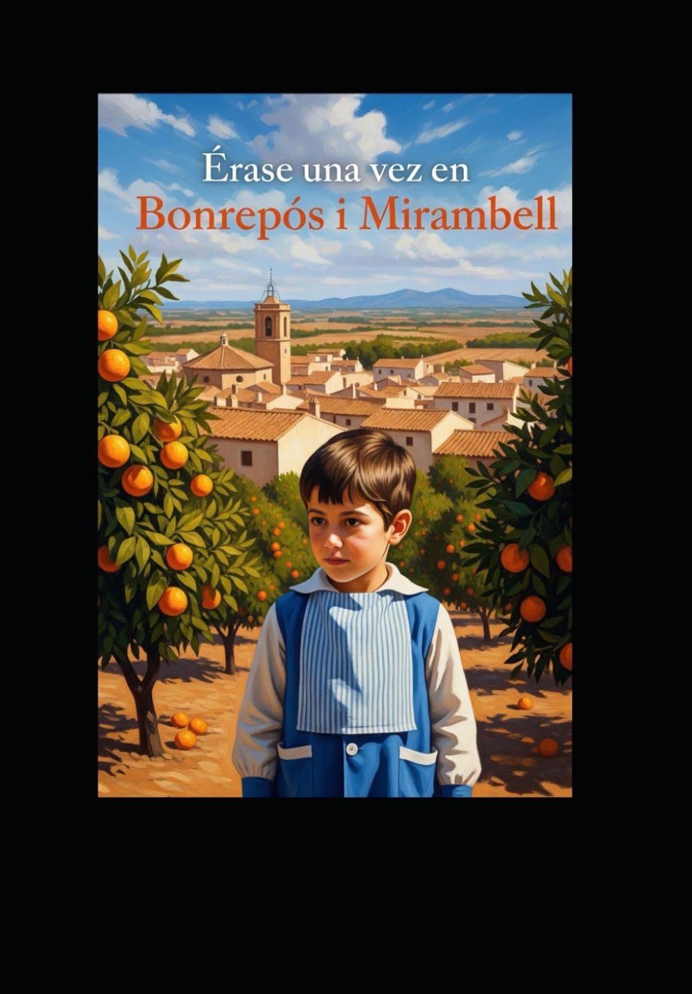 Érase una vez en Bonrepós i Mirambell