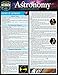 Produktbild Astronomy: Quickstudy Laminated Reference Guide to Space, Our Solar System, Planets and the Stars (Quick Study Science)
