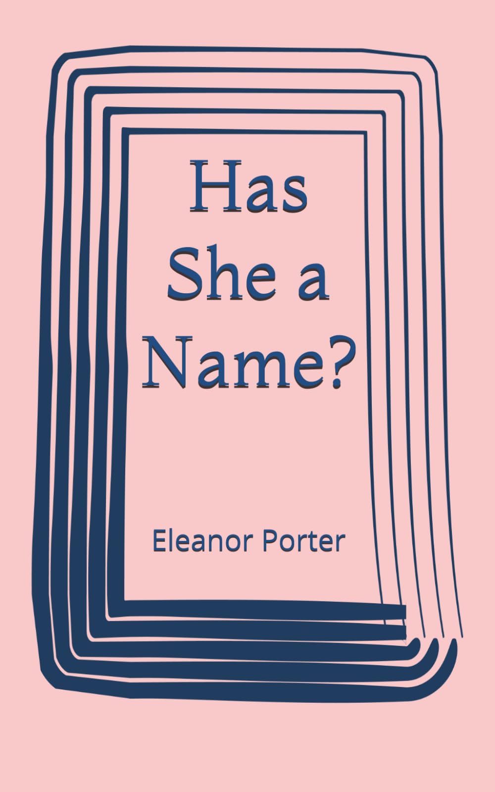 Has She a Name?