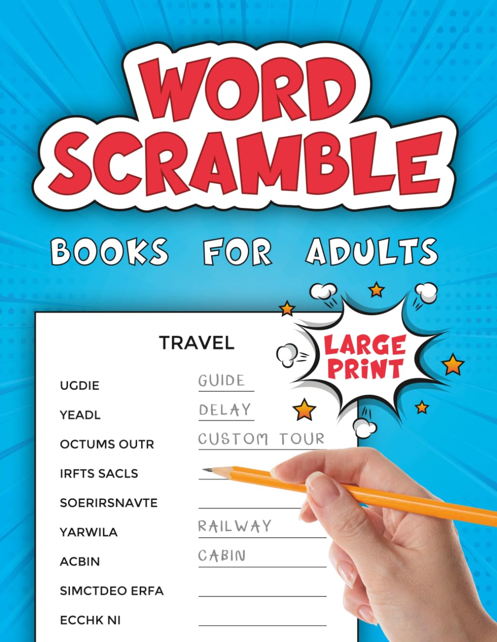 Word Scramble Books for Adults: Large Print Brain Teasers With 720 Words (Word Unscramble Games)